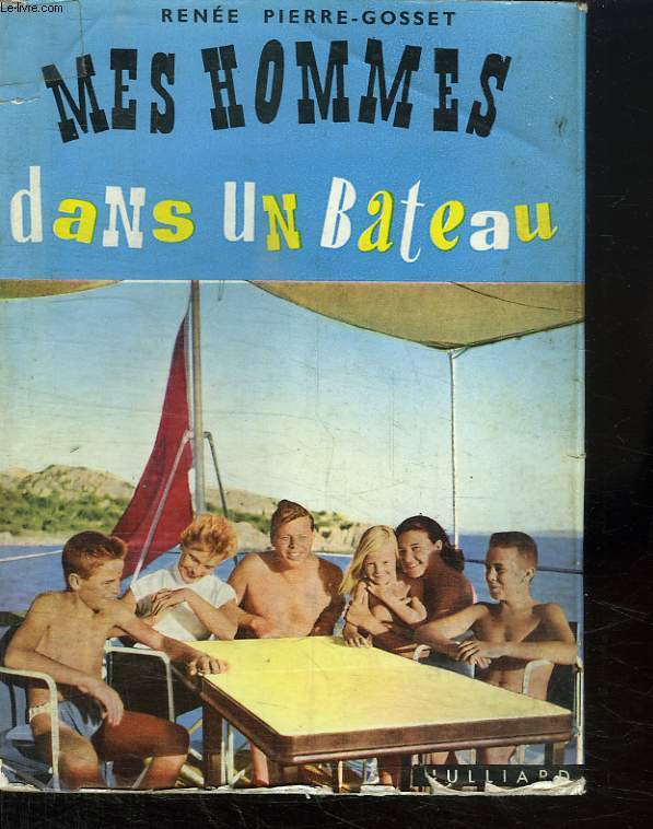 MES HOMMES DANS UN BATEAU.