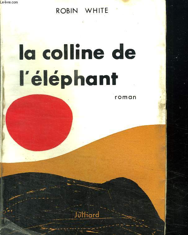 LA COLLINE DE L ELEPHANT.