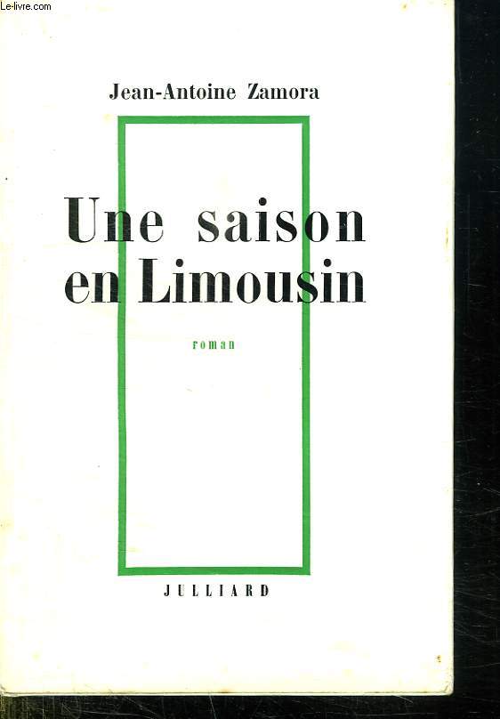 UNE SAISON EN LIMOUSIN.