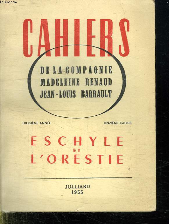 ESCHYLE ET L ORESTIE. TROISIEME ANNEE ONZIEME CAHIER.