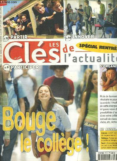 LES CLES DE L ACTUALITE N 766. DU 3 AU 9 SEPTEMBRE. SOMMAIRE: SPECIAL RENTREE. BOUGE LE COLLEGE.