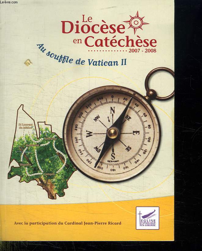 LE DIOCESE EN CATECHESE.2007.2008. AU SOUFFLE DE VATICAN II. DVD FOURNI.