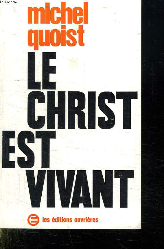 LE CHRIST EST VIVANT.