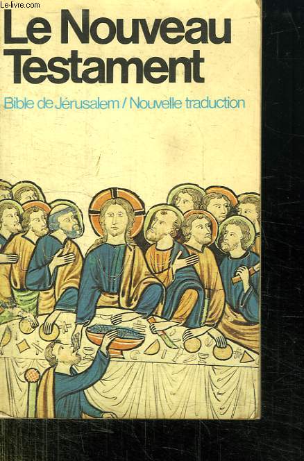 LE NOUVEAU TESTAMENT.