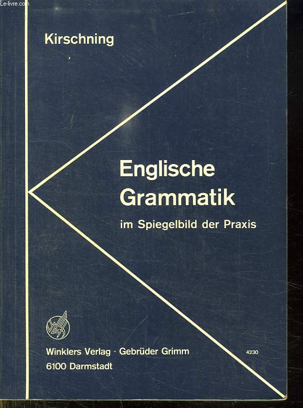 ENGLISCHE GRAMMATIK IM SPIEGELBILD DER PRAXIS.