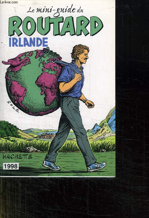 LE MINI GUIDE DU ROUTARD. IRLANDE 1998.