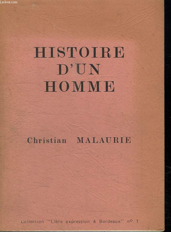 HISTOIRE D UN HOMME. N1