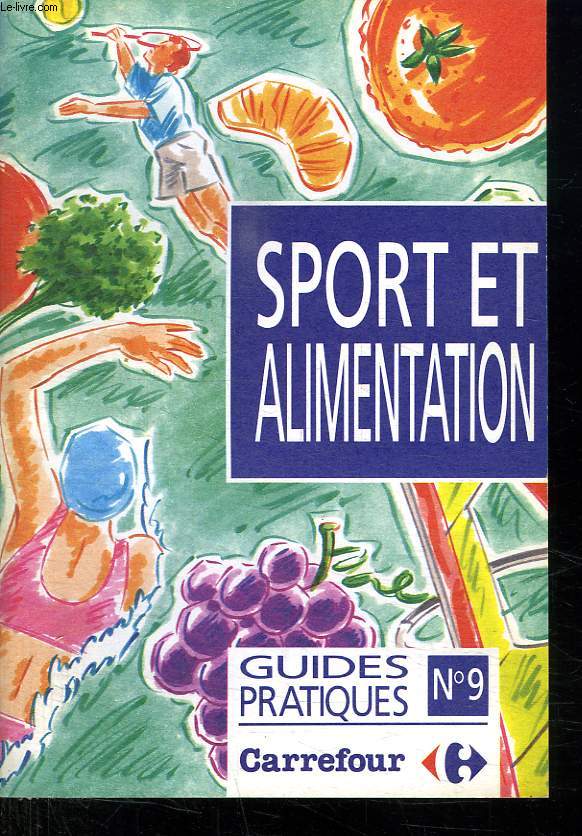 SPORT ET ALIMENTATION. GUIDES PRATIQUES N 9.