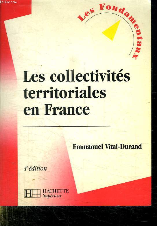 LES COLLECTIVITES TERRITORIALES EN FRANCE.