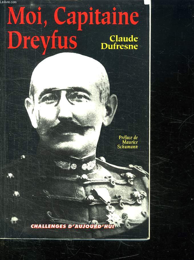 MOI, CAPITAINE DREYFUS.