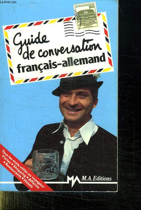 GUIDE DE CONVERSATION FRANCAIS ALLEMAND.