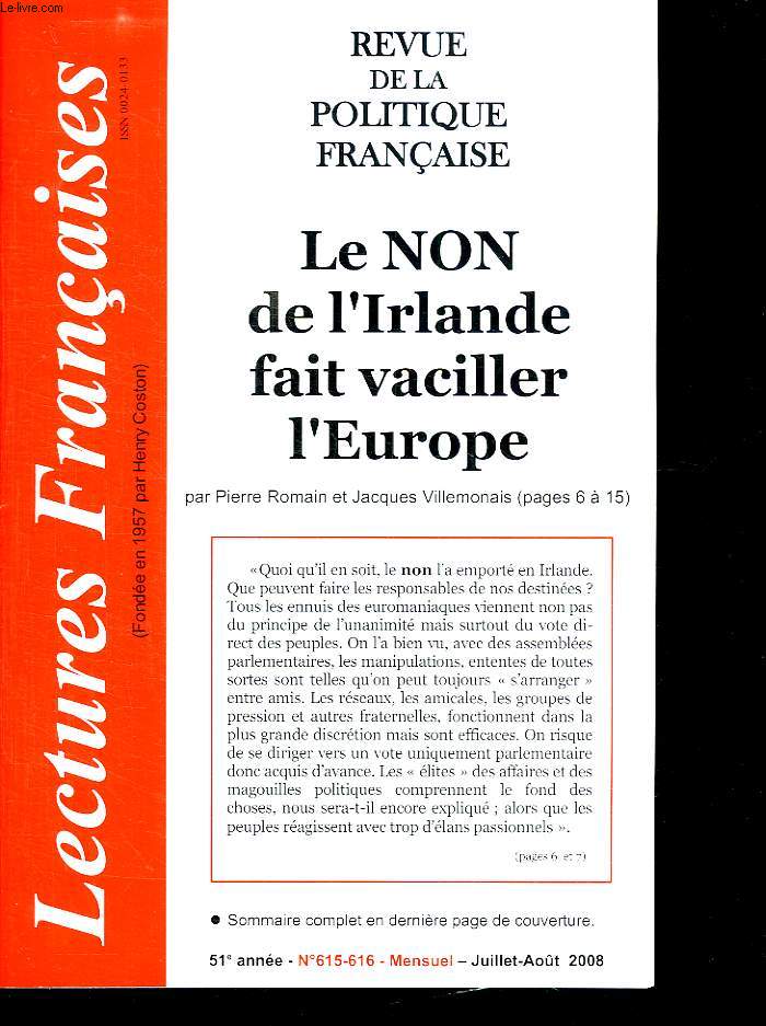 REVUE DE LA POLITIQUE FRANCAISE. 51e ANNEE N 615 - 616 JUILLET AOUT 2008. LE NON DE L IRLANDE FAIT VACILLER L EUROPE.
