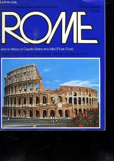 ROME. DANS L HISTOIRE. DANS LA FOI. DANS LA CIVILISATION.