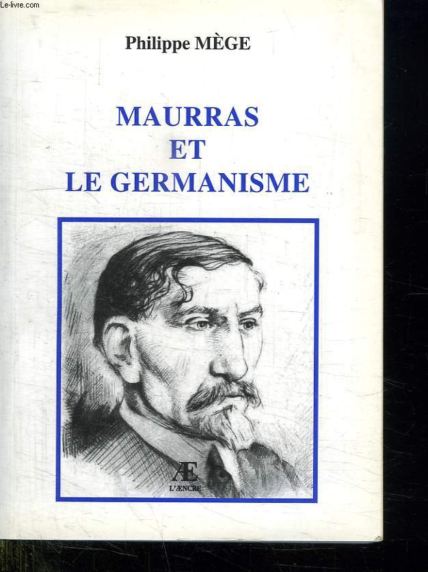 MAURRAS ET LE GERMANISME.