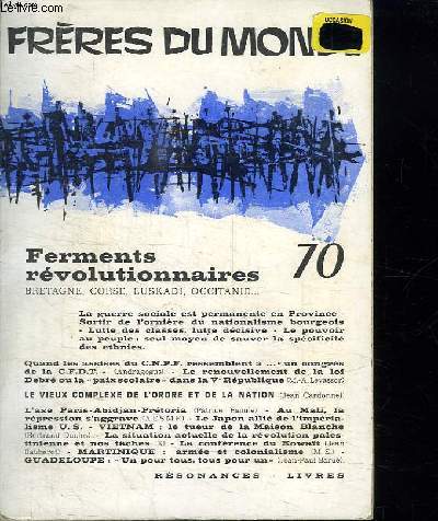 FRERES DU MONDE N 70. FERMENTS REVOLUTIONNAIRES.