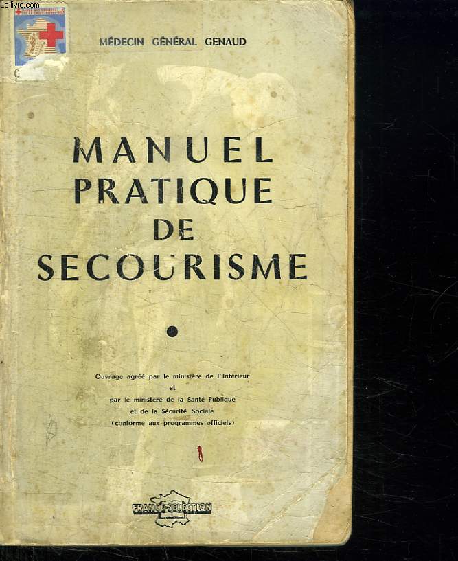 MANUEL PRATIQUE DE SECOURISME.