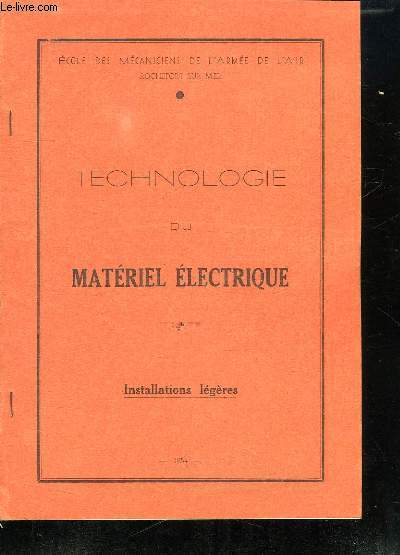 TECHNOLOGIE DU MATERIEL ELECTRIQUE.