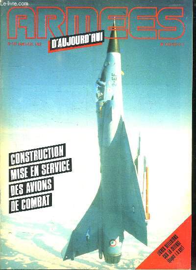 ARMEES D AUJOURD HUI. N 107 JANVIER FEVRIER 1986. SOMMAIRE: LE LASER LE PLUS PUISSANT AU MONDE. UN SATELLITE POUR L OBSERVATION DE LA TERRE. LES ESSAIS AU SOL. LES COMBAT DES AIGLES.