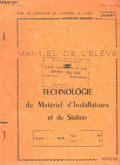 MANUEL DE L ELEVE.TECHNOLOGIE DU MATERIEL D INSTALLATIONS ET DE STATION.