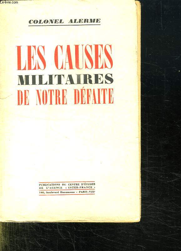 LES CAUSES MILITAIRES DE NOTRE DEFAITE.