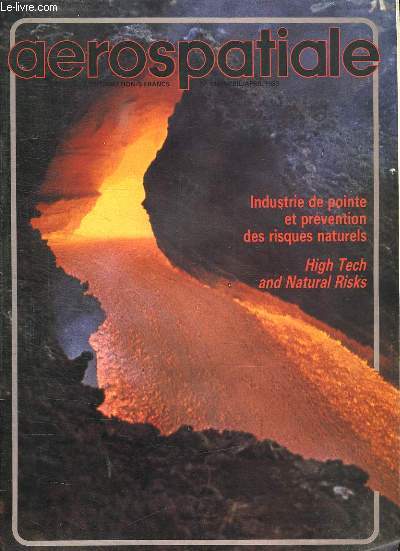 AEROSPATIALE. N 128 AVRIL 1983. SOMMAIRE:LES PREMIERS A 310 EN EXPLOITATION. VERS LES MOULINS DU FUTUR. A NANTES LA NIDA EN TROIS ACTES. BOURGES RECOIT L ECOLE DE GUERRE.