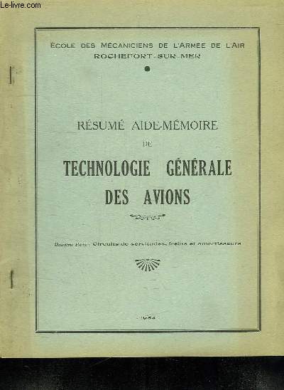 RESUME AIDE MEMOIRE DE TECHNOLOGIE DES AVIONS. DEUXIEME PARTIE CIRCUITS DE SERVITUDES FREINS ET AMORTISSEURS.