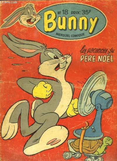 BUNNY. N 18. LES VACANCES DU PERE NOEL.