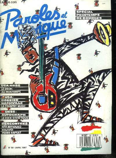 PAROLES ET MUSIQUE N 69 AVRIL 1987. SOMMAIRE: RENCONTRE AVEC LES RITA MITSOUKO. DOSSIER NASHVILLE LA COUNTRY MUSIC...