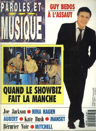 PAROLES ET MUSIQUE N 23 NOVEMBRE 1989. SOMMAIRE: DOSSIER GUY BEDOS . PLEINS FEUX SUR LES CHORISTES. ROCK AU FEMININ NINA HAGEN...