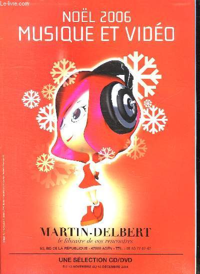 NOEL 2006. MUSIQUE ET VIDEO. UNE SELECTION CD / DVD.
