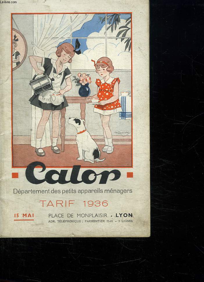 CALOR. DEPARTEMENT DES PETITS APPAREILS MENAGERS. TARIF 1936.