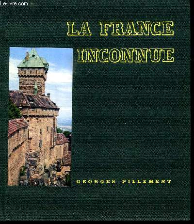 LA FRANCE INCONNUE. LE NORD ET LA NORMANDIE.