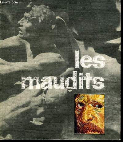 LES MAUDITS. CEZANNE. VAN GOGH. GAUGUIN. RODIN. ROUSSEAU. VALADON. UTRILLON. MODIGLIANI. SOUTINE. PASCIN.