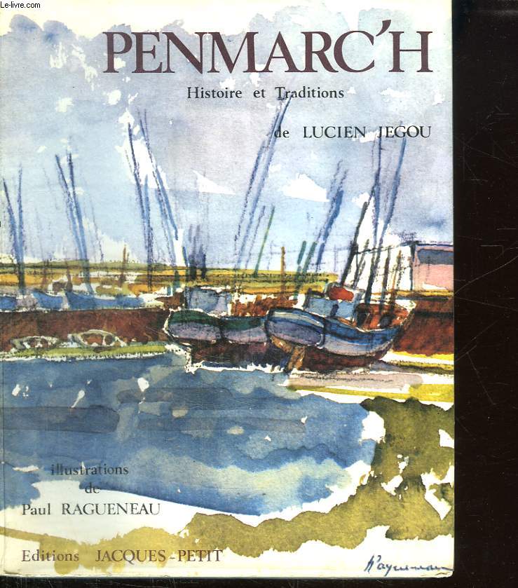 PENMARC H. HISTOIRE ET TRADITIONS.
