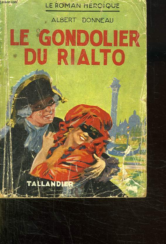 LE GONDOLIER DU RIALTO.