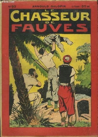 LE CHASSEUR DE FAUVES N 93.