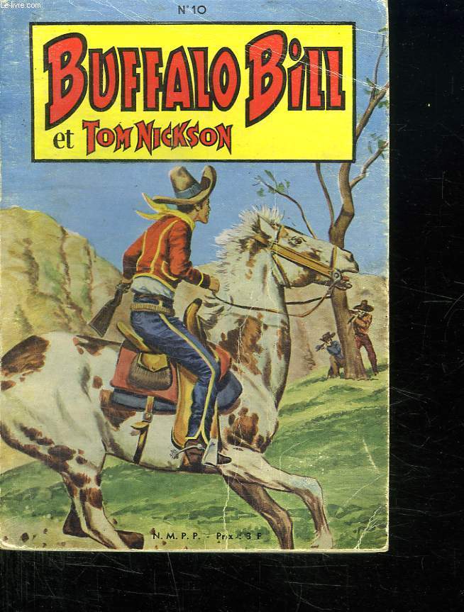 BUFFALO BILL ET TOM NICKSON N 10. DU N 52 AU N 54.