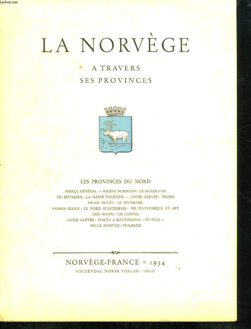 LA NORVEGE A TRAVERS SES PROVINCES. LES PROVINCES DU NORD.