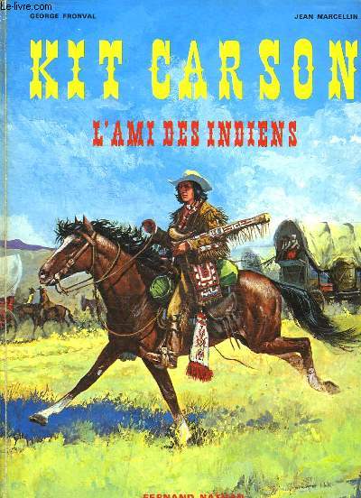 KIT CARSON L AMI DES INDIENS.