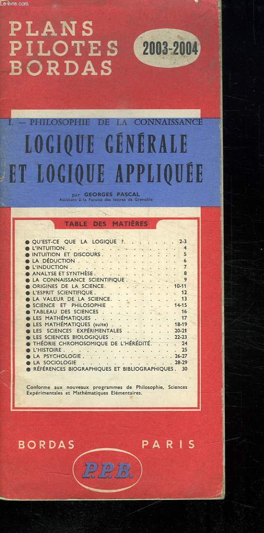 PLANS PILOTES BORDAS. 2003. 2004 . PHILOSOPHIE DE LA CONNAISSANCE. LOGIQUE GENERALE ET LOGIQUE APPLIQUEE.