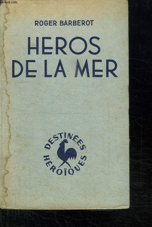 HEROS DE LA MER.