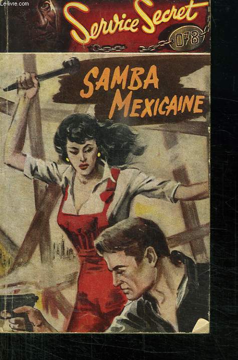 SAMBA MEXICAINE. COLLECTION SERVICE SECRET.