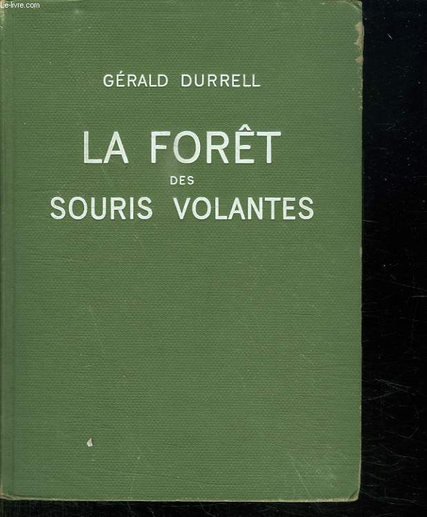 LA FORET DES SOURIS VOLANTES.