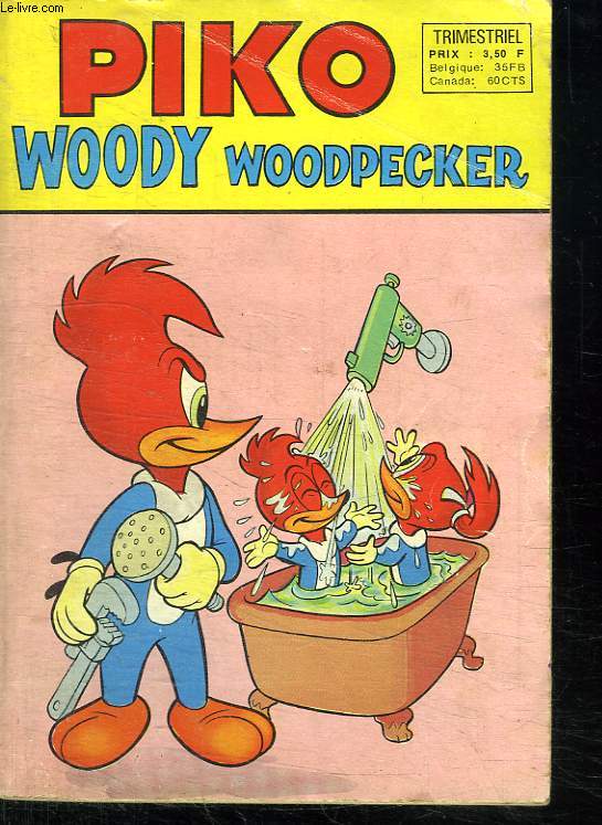 PIKO WOODY WOODPECKER N 6. UN VOL TEMERAIRE.