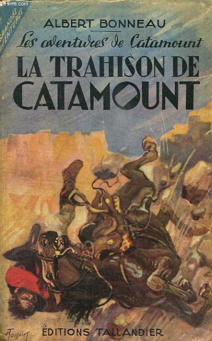 AVENTURES DU FAR WEST. N 29. LA TRAHISON DE CATAMOUNT.