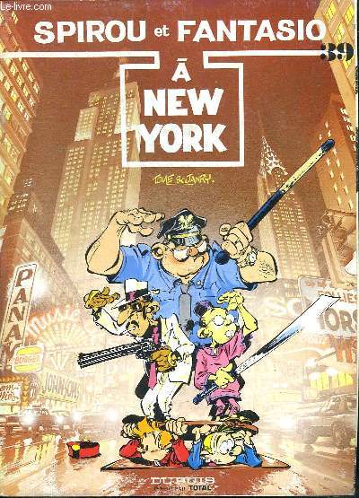 SPIROU ET FANTASIO A NEW YORK.