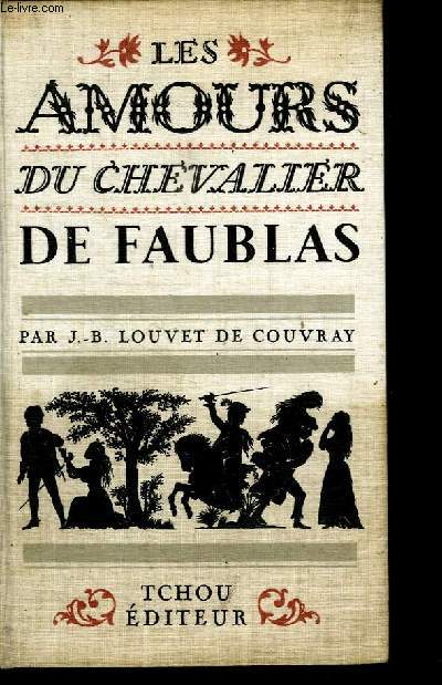 LES AMOURS DU CHEVALIER DE FAUBLAS.