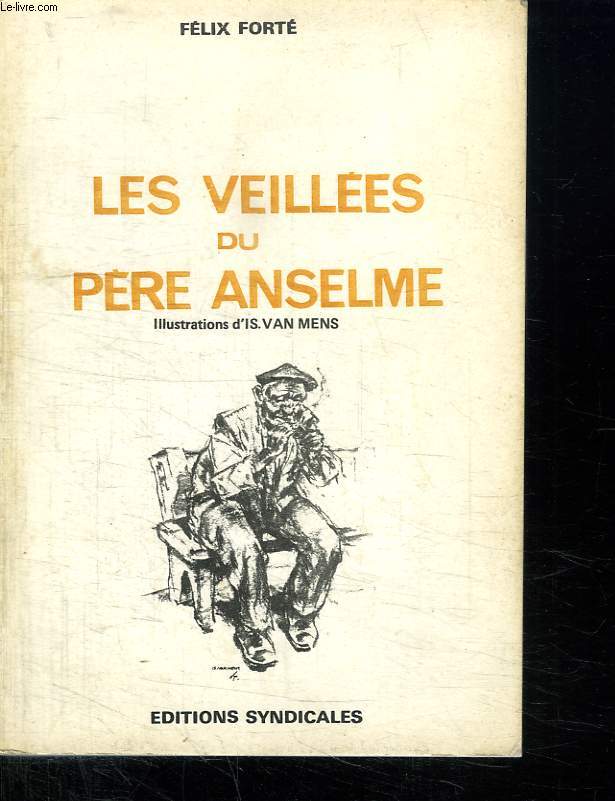 LES VEILLEES DU PERE ANSELME.