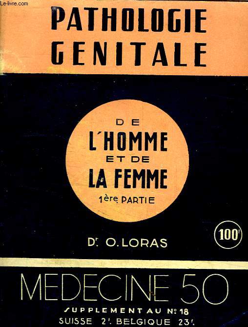 PATHOLOGIE GENITALE DE L HOMME ET DE LA FEMME.