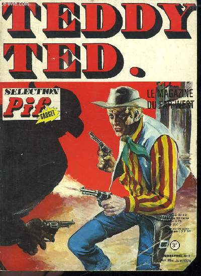 TEDDY TED N  5. AVRIL MAI JUIN 1974. UN COW BOY EST MORT.